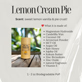 Pittie PoP Deodorant "Lemon Cream Pie” (Lemon Vanilla Cream Pie) *all natural fragrance*