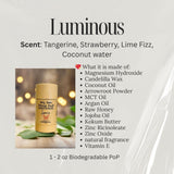 Pittie PoP "Luminous" (Tangerine, Strawberry, Lime Fizz, Coconut water) *all-natural fragrance *