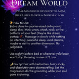 'Dream World' (Topical Magnesium infused with Frankincense, Myrrh, MSM & Blue Lotus Flower)
