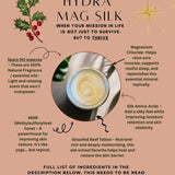 Hydra Mag Silk - (Topical Magnesium with MSM & Silk)