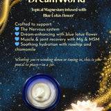 Dream World (Topical Magnesium / Blue Lotus flower infusion)