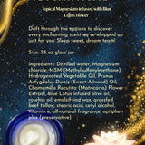 Dream World (Topical Magnesium / Blue Lotus flower infusion)